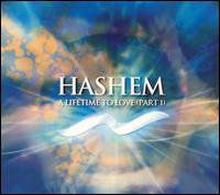 Hashem: A Lifetime to Love, Pt. 1 von Hashem