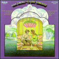 To Love Somebody von Nina Simone