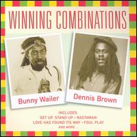 Winning Combinations: Bunny Wailer & Dennis Brown von Bunny Wailer