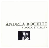 Viaggio Italiano von Andrea Bocelli