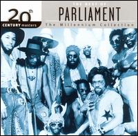 20th Century Masters - The Millennium Collection: The Best of Parliament von Parliament