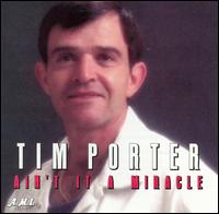 Ain't It a Miracle von Tim Porter