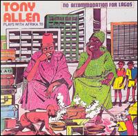 No Accomodation for Lagos/No Discrimination [Evolver] von Tony Allen