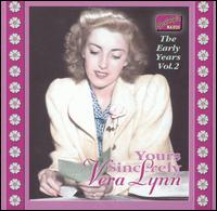 Early Years, Vol. 2: Original Recordings 1935-1942 von Vera Lynn
