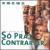 Focus [Bonus Tracks] von Só Pra Contrariar