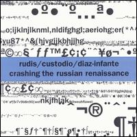 Crashing the Russian Renaissance von Lx Rudis
