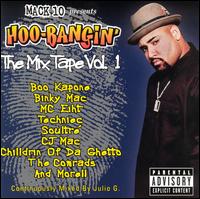 Hoo-Bangin': The Mix Tape, Vol. 1 von Mack 10