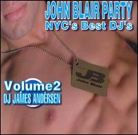 John Blair Party CD: NYC's Best DJ's, Vol. 2 : DJ James Andersen von DJ James Andersen