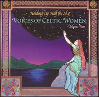 Holding up Half the Sky: Voices of Celtic Women, Vol. 2 von Various Artists