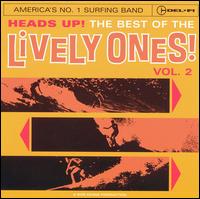 Heads Up: The Best of the Lively Ones, Vol. 2 von The Lively Ones