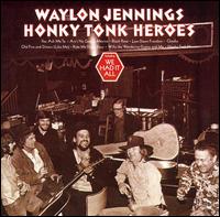 Honky Tonk Heroes von Waylon Jennings