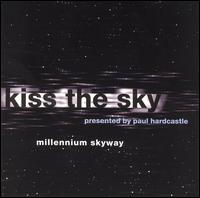 Millennium Skyway von Kiss the Sky
