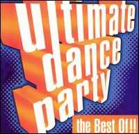 Ultimate Dance Party: The Best Of von Various Artists