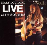 Live City Sounds von Mary Lou Lord