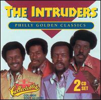 Philly Golden Classics von The Intruders