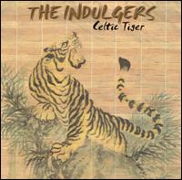 Celtic Tiger von The Indulgers