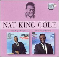 Sings the Great Songs!/Thank You, Pretty Baby von Nat King Cole