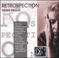 Retrospection von Heiner Stadler