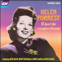 I Had the Craziest Dream von Helen Forrest