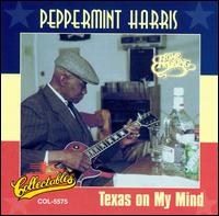 Texas on My Mind von Peppermint Harris