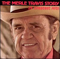 Merle Travis Story -- 24 Greatest Hits von Merle Travis