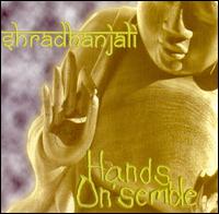 Shradhanjali von Hands on Semble