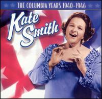 Columbia Years von Kate Smith