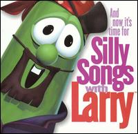 VeggieTales: Silly Songs With Larry von VeggieTales