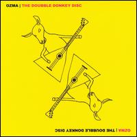 Doubble Donkey Disc von Ozma