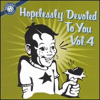Hopelessly Devoted to You, Vol. 4 von Various Artists
