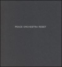 Reset von Peace Orchestra