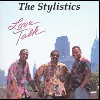Love Talk von The Stylistics