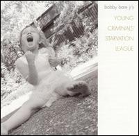 Bobby Bare Jr.'s Young Criminals' Starvation League von Bobby Bare, Jr.