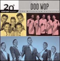 20th Century Masters - The Millennium Collection: Doo Wop von Various Artists