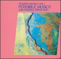 Fourth World, Vol. 1: Possible Musics von Jon Hassell