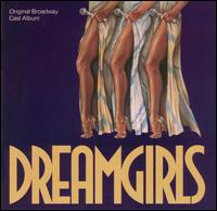 Dreamgirls [Original Broadway Cast Album] von Original Cast Recording