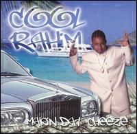 Makin Dat Cheeze von Cool Rahim