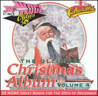 Ultimate Christmas Album, Vol. 4: WOGL 98.1 Philadelphia von Various Artists