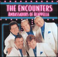 Ambassadors of Acappella von The Encounters