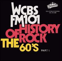 History of Rock: The 60's, Pt. 1 - WCBS FM 101 von Various Artists