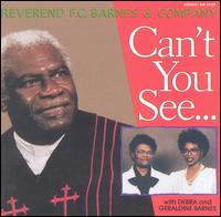 Can't You See... von Rev. F.C. Barnes