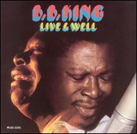Live & Well von B.B. King