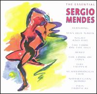 Essential Sergio Mendes von Sergio Mendes