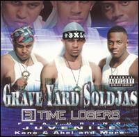 3 Time Losers von Graveyard Soldjas