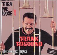 Turn Me Loose! von Frank Rosolino