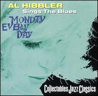 Sings the Blues (Monday Everyday) von Al Hibbler