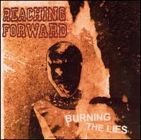 Burning the Lies von Reaching Forward