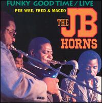 Funky Good Time/Live von The J.B.'s