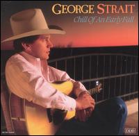 Chill of an Early Fall von George Strait