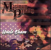 Uncle Sham von Maximum Penalty